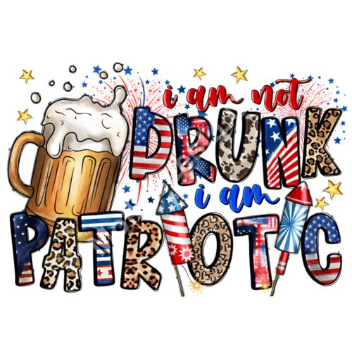 Not Drunk Patriotic  Thumbnail